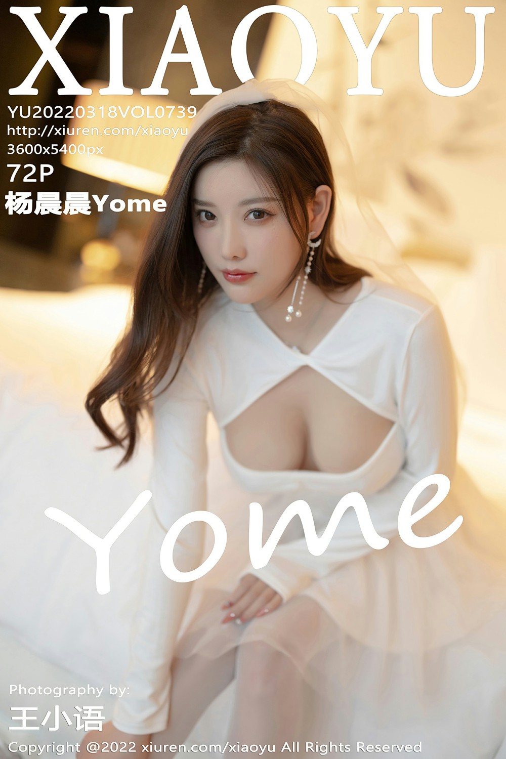 [XIAOYU语画界] 2022.03.18 VOL.739 杨晨晨Yome 白色婚纱